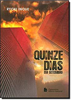 Livro Quinze Dias em Setembro Autor Inoue, Ryoki (2008) [usado]