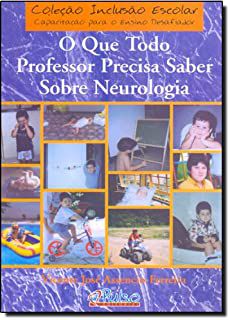 Livro o que Todo Professor Precisa Saber sobre Neurologia Autor Assencio-ferreira, Vicente José (2005) [usado]