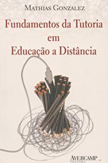 Livro Fundamentos da Tutoria em Educação a Distância Autor Gonzalez, Mathias (2005) [usado]