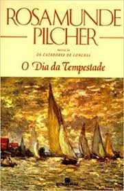 Livro o Dia da Tempestade Autor Pilcher, Rasamunde (1996) [usado]