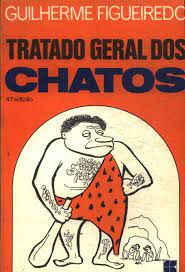 Livro Tratado Geral dos Chatos Autor Figueiredo, Guilherme (1974) [usado]