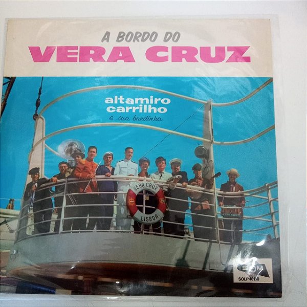 Disco de Vinil a Bordo do Vera Cruz - Altamiro Carrilho Interprete Altamiro Carrilho [usado]