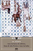 Livro Auto da Barca do Inferno/ Farsa de Inês Pereira/ Auto da Índia Autor Vicente, Gil (2009) [usado]
