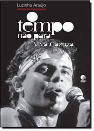 Livro Tempo Não para - Viva Cazuza Autor Araújo, Lucinha (2011) [usado]