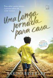 Livro Uma Longa Jornada para Casa Autor Brierley, Saroo (2017) [seminovo]