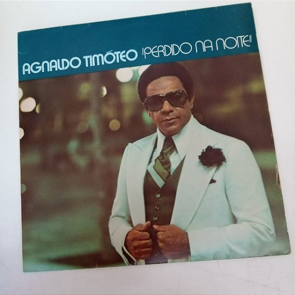 Disco de Vinil Agnaldo Timoteo - Perdido na Noite Interprete Agnaldo Timoteo (1976) [usado]