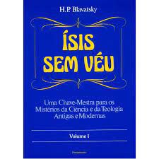 Livro Ísis sem Véu - Vol 1 Autor Blavatsky, H. P. (1995) [usado]