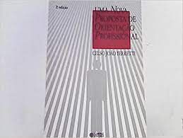 Livro Uma Nova Proposta de Orientação Profissional Autor Ferretti, Celso João (1992) [usado]