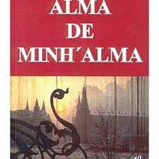 Livro Alma de Minh''alma Autor Rochester, J. W. (2006) [usado]