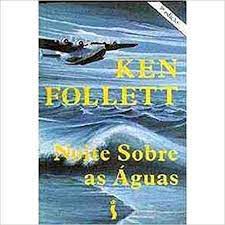 Livro Noite sobre as Águas Autor Follett, Ken (1992) [usado]