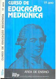 Livro Curso de Educação Mediúnica- 1º Ano Área de Ensino Autor Vários (1995) [usado]