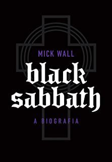 Livro Black Sabbath -a Biografia Autor Wall, Mick (2014) [usado]