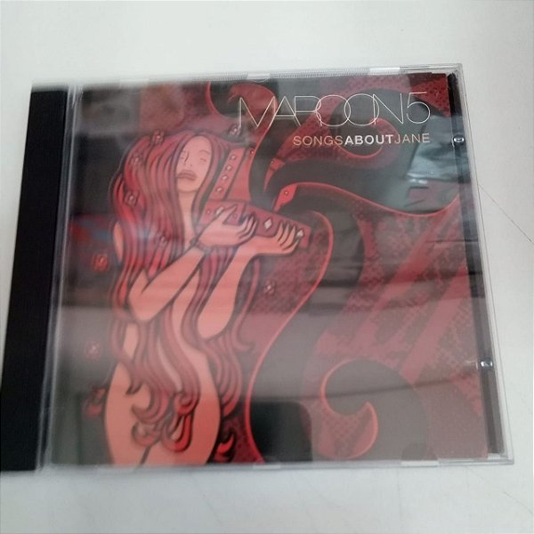 Cd Maroon 5 - Songs About Jane Interprete Maroon 5 (2003) [usado]