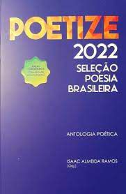 Livro Poetize- 2022 Seleção Poesia Brasileira - Antologia Poética Autor Ramos, Isaac Almeida (2022) [seminovo]