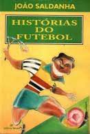 Livro História do Futebol Autor Saldanha, João (2001) [usado]