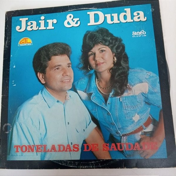 Disco de Vinil Jair e Duda - Toneladas de Saudade Interprete Jair e Duda (1991) [usado]