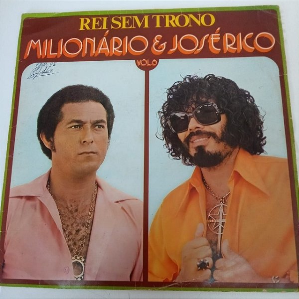 Disco de Vinil Milionário e José Rico - Rei sem Trono Vol.6 Interprete Milhonário e José Rico (1978) [usado]