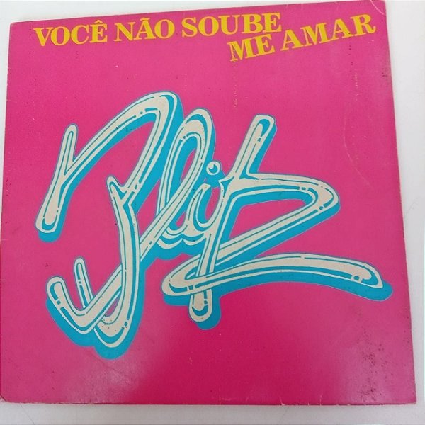 Disco de Vinil Blitz - Voce Não Soube Me Amar/disco Compacto Longplay Interprete Blitz (1982) [usado]