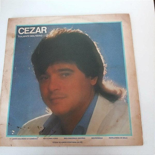 Disco de Vinil Cezar e Paulinho - Viajante Solitário Interprete Cezar e Paulinho (1987) [usado]