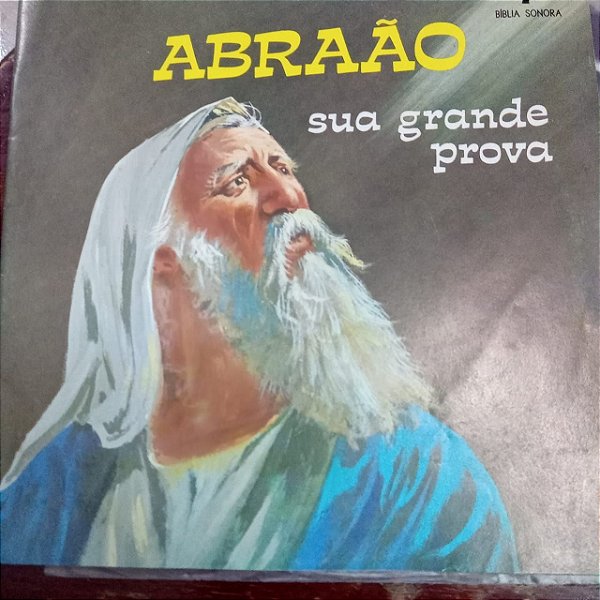 Disco de Vinil Abraão - sua Grande Prova Interprete Narração ; Elon Garcia (1974) [usado]