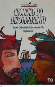 Livro Cronistas do Descobrimento Autor Olivieri, Antonio Carlos e Marco Antonio Villa (org.) (1999) [usado]