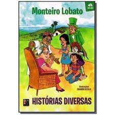 Livro Histórias Diversas Autor Lobato, Monteiro (2018) [usado]