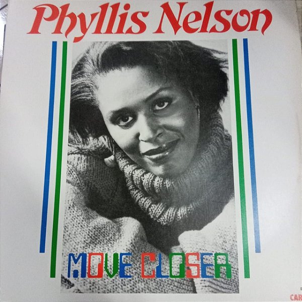 Disco de Vinil Philys Nelson - Move Closer Interprete Philys Nelson (1985) [usado]