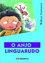 Livro o Anjo Linguarudo Autor Carrasco , Walcyr (1999) [usado]