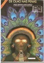 Livro de Olho nas Penas Autor Machado, Ana Maria (1985) [usado]