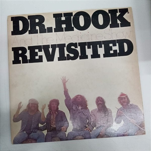 Disco de Vinil Dr. Hook And The Medicine Show Revisted Interprete Dr. Hook And The Medicine Show Revisted (1972) [usado]