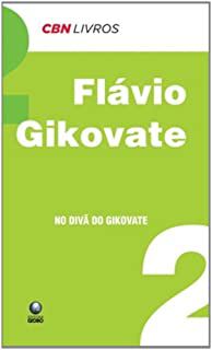 Livro no Divã do Gikovate Autor Gikovate, Flávio (2009) [usado]