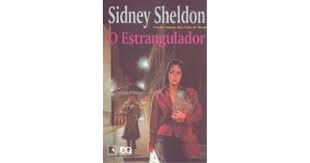 Livro o Estrangulador Autor Sheldon, Sidney (1994) [usado]