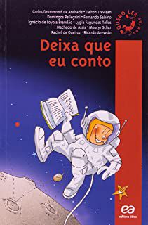 Livro Deixe que Eu Conto Autor Andrade, Carlos Drummond de e Outros (2006) [usado]