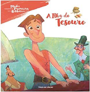Livro a Ilha do Tesouro (coleção Folha Minha Primeira Biblioteca0 Autor Robert Louis Stevenson (2016) [seminovo]