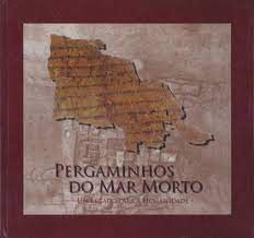 Livro Pergaminhos do Mar Morto: um Legado para a Humanidade Autor Desconhecido [usado]