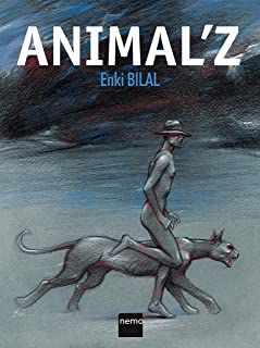 Gibi Animal'' Z Autor Enki Bilal [seminovo]