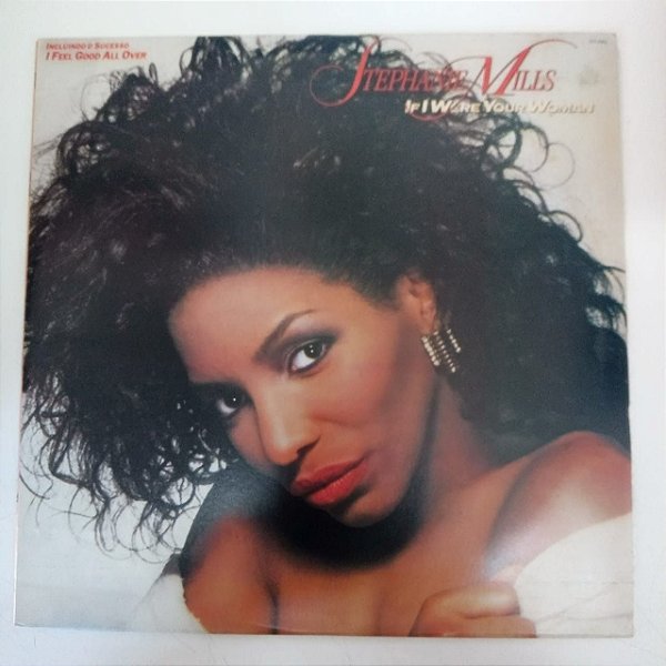 Disco de Vinil Stephanie Mills - If Were Your Woman Interprete Stephanie Mills (1987) [usado]
