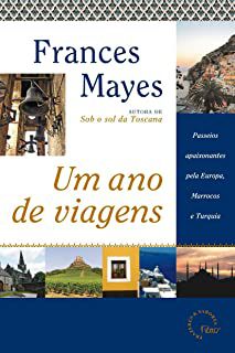 Livro um Ano de Viagens Autor Mayes, Frances (2007) [usado]