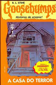 Livro Goosebumps 1: a Casa do Terror - Histórias de Arrepiar! Autor Stine, R. L. (1992) [usado]