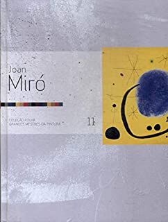 Livro Joan Miro 11 - Colecao Folha Grandes Mestres da Pintura Autor Miró, Joan (2007) [usado]