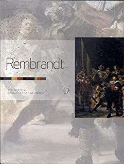 Livro Rembrandt 17 - Colecao Folha Grandes Mestres da Pintura Autor Rembrandt (2007) [usado]