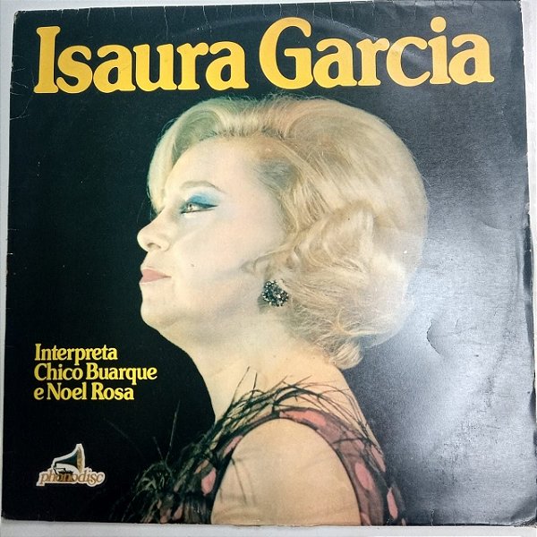 Disco de Vinil Isaura Garcia Interpreta Chico Buarque de Hollanda e Noel Rosa Interprete Isaura Garcia (1976) [usado]