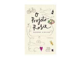 Livro o Projeto Rosie Autor Simsion, Graeme (2015) [usado]