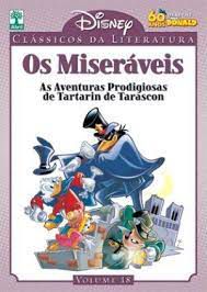 Gibi os Miseráveis : as Aventuras Prodigiosas de Tartarin de Tarascon Vol. 18 Autor Disney- Clássicos da Literatura Vol.18 (2010) [usado]