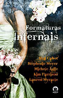 Livro Formaturas Infernais Autor Vários Autores (2009) [usado]