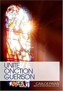 Livro Unite Onction Guerison Autor Payan, Carlos (2008) [usado]