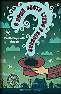 Livro o Nome Deste Livro é Segredo Autor Bosh, Pseudonymus (2010) [seminovo]