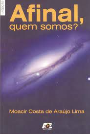 Livro Afinal, Quem Somos? Autor Lima , Moacir Costa de Araújo (2006) [usado]