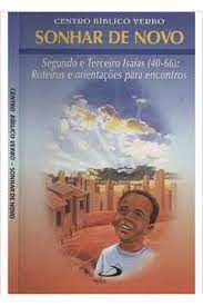 Livro Centro Bíblico Verbo- Sonhar de Novo Autor Desconhecido (2004) [usado]