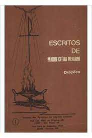 Livro Escritos de Madre Clélia Merloni: Orações 1 Autor Merloni, Madre Clélia [usado]